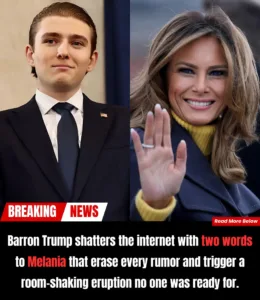 BARRON TRUMP BREAKS THE INTERNET! His 2-Word Message to Melania SILENCES Every Rumor — and the Room ERUPTS 590439619 821070437574299 6817474744448252240 n