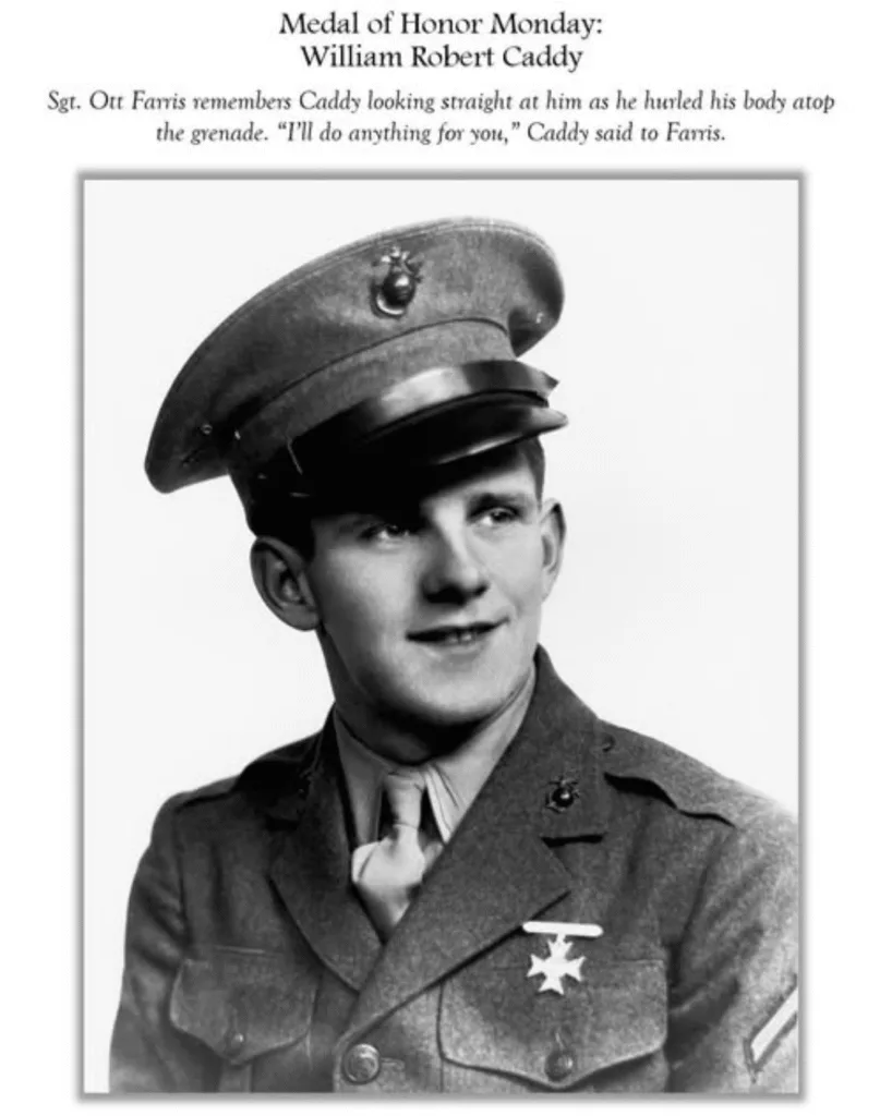 Medal of Honor Monday: Pfc. William Robert Caddy 🇺🇸 On March 3, 1945, in the volcanic sands of Iwo Jima, an 18-year-old Marine from Quincy, Massachusetts, made a decision that would echo through generations. Private First Class William Robert Caddy, once a milkman’s assistant, gave his life so that his fellow Marines might live. Caddy’s journey from small-town youth to battlefield hero began late in 1943, when he enlisted in the U.S. Marine Corps. He embraced the rigors of training with determination, soon qualifying as a sharpshooter. By January 1945, he was a rifleman with the 26th Marines, 5th Marine Division—just in time for one of the fiercest battles of the war. On February 19, 1945, Caddy landed in the first wave at Iwo Jima. For nearly two weeks, he endured relentless combat amid choking smoke, jagged terrain, and constant enemy fire. Yet his moment of greatest courage came not in the first desperate hours of the landing, but on March 3, days after the iconic flag-raising on Mount Suribachi. That day, Caddy and two fellow Marines, including his platoon leader, Sergeant Ott Farris, advanced under withering Japanese fire. Dropping into a shell hole for cover, they found themselves trapped. A sniper’s bullets pinned them down, and a savage exchange of grenades erupted between the Americans and the enemy. Then came the grenade that sealed Caddy’s fate. One enemy grenade landed too close, beyond reach, and with no time to throw it back. In that instant, Caddy looked directly at Sergeant Farris and made his choice. “I’ll do anything for you,” he said. And then he hurled his body over the grenade. The blast took his life instantly, but his selfless act saved the two Marines beside him. Farris would later return home and honor his fallen comrade in the most personal way possible—by naming his son after the young Marine who had saved his life. That boy grew up as William Caddy Farris, carrying a name born from sacrifice. But Caddy’s legacy did not stop there. His family, his community, and his Corps have kept his memory alive. His nephew, William Caddy Bevans, and his grandniece, Kaitlyn Caddy Holleran, continue to bear his name. Another niece married a Marine, whose son also became a Marine, and that Marine named his own son Jackson Caddy Morse. In each name, the story of Pfc. Caddy’s valor lives on. The city of Quincy has also ensured that his sacrifice is never forgotten. A Marine Corps League Detachment bears his name, as does a park in his hometown. For decades, the community has honored him with “Caddy Day” observances, pausing to remember the young Marine who gave everything. Boston Globe journalist Kerry J. Byrne once reflected that Caddy “never had children, and his story might have ended there. Instead, the life of this local hero lives on in a family and a city that wears his name like a red, white and blue badge of courage.” On this day in 1946, Caddy was posthumously awarded the Medal of Honor. His citation praises his “stouthearted and indomitable spirit of self-sacrifice in the face of certain death.” But beyond the formal words lies a simple truth: Caddy’s act was not born of calculation, but of love for his brothers-in-arms. He was just 18 years old. He could have lived a long life, raised a family, and returned to his job as a milkman’s assistant. Instead, he gave his last breath in defense of the Marine to his left and the Marine to his right. Private First Class William Robert Caddy rests in peace, but his spirit endures—in names passed down, in a community’s memory, and in the annals of Marine Corps history. His courage reminds us that freedom is safeguarded not only by grand strategies and famous leaders, but also by the quiet, unhesitating heroism of ordinary young men who chose others over themselves. Rest easy, Marine. Semper Fi. 🇺🇸